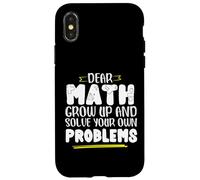 Math Saying Math Grow And Solve Problems By Yourself Case for iPhone X/XS