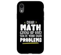 Math Saying Math Grow And Solve Problems By Yourself Case for iPhone XR