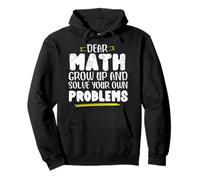 Math Saying Math Grow And Solve Problems By Yourself Pullover Hoodie
