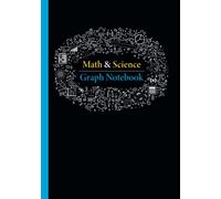 Math & Science Graph Notebook for school, college or university students: A lined and quad ruled graph paper with gray coloured grid interior