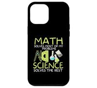 Math Solves Most of My Problems Science Math Science Teacher Case for iPhone 12 Pro Max