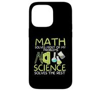 Math Solves Most of My Problems Science Math Science Teacher Case for iPhone 14 Pro Max