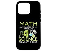 Math Solves Most of My Problems Science Math Science Teacher Case for iPhone 16 Pro