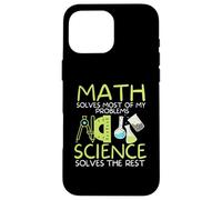Math Solves Most of My Problems Science Math Science Teacher Case for iPhone 16 Pro Max