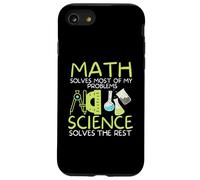 Math Solves Most of My Problems Science Math Science Teacher Case for iPhone SE (2020) / 7/8