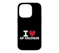 Math Student AP Calculus Teacher Funny I Love AP Calculus Case for iPhone 14 Pro