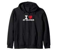 Math Student AP Calculus Teacher Funny I Love AP Calculus Zip Hoodie