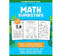 Math Superstars: Fun First Grade Math Workbook for Kids Ages 6-7 | Numbers to 100, Addition & Subtraction, Skip Counting, Shapes, Time, Money and ... (The Math Adventure Series: Math Sparks)
