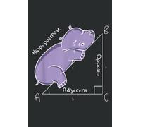 Math Teacher Hippopotenuse Geometry Math: Lined Journal & Diary for Writing & Notes with 6x9 inches, 120 Pages. Gift Present for Girls and Women, Memo Diary Subject Notebooks Planner.
