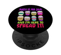 Math Teacher My Jam Here to Spread Funny Mathematics Humor PopSockets Adhesive PopGrip