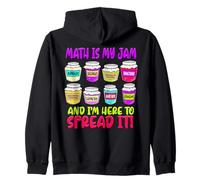 Math Teacher My Jam Here to Spread Funny Mathematics Humor Zip Hoodie