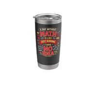 Math Teacher Nerd Student Formula Equation A Day Without Stainless Steel Insulated Tumbler