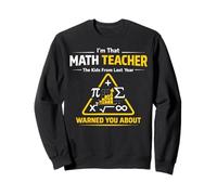Math Teacher Nerd Student Formula Equation I'm That Math Sweatshirt