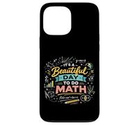 Math Teacher Nerd Student Formula Equation It's A Beautiful Case for iPhone 13 Pro Max