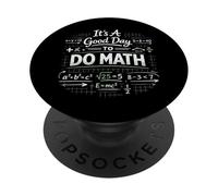 Math Teacher Nerd Student Formula Equation It's A Good Day PopSockets Adhesive PopGrip