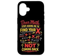 Math Teacher Nerd Student Formula Equation Pun Dear Math Case for iPhone 16