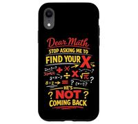 Math Teacher Nerd Student Formula Equation Pun Dear Math Case for iPhone XR