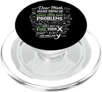 Math Teacher Nerd Student Formula Equation Pun Dear Math PopSockets PopGrip for MagSafe