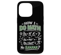 Math Teacher Nerd Student Formula Equation Pun How I Do Math Case for iPhone 13 Pro