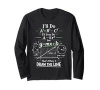 Math Teacher Nerd Student Formula Equation Pun I'll Do A2 B2 Long Sleeve T-Shirt