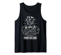 Math Teacher Nerd Student Formula Equation Pun I'll Do A2 B2 Tank Top