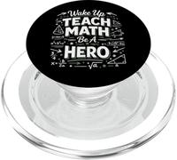 Math Teacher Nerd Student Formula Equation Wake Up Teach PopSockets PopGrip for MagSafe