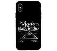 Math Teacher Nerd Student Formula Triangle Pun I'm Acute Case for iPhone X/XS