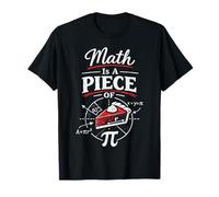 Math Teacher Nerd Student Pi Day Pun Math is A Piece of Pi T-Shirt