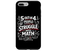 Math Teacher Nerd Student Pun Formula Equation 5 Out Of 4 Case for iPhone 7 Plus/8 Plus