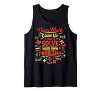 Math Teacher Nerd Student Pun Formula Equation Dear Math Tank Top