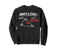 Math Teacher Nerd Student Triangle Math Is Easy Find X It's Sweatshirt