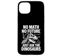 Math Teacher No Math No Future Funny Mathematics Case for iPhone 15 Plus