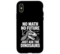 Math Teacher No Math No Future Funny Mathematics Case for iPhone X/XS