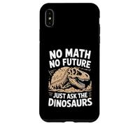 Math Teacher No Math No Future Funny Mathematics Case for iPhone XS Max