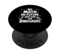 Math Teacher No Math No Future Funny Mathematics Preschool PopSockets Adhesive PopGrip