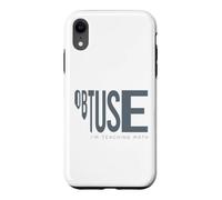 Math Teacher Pun Obtuse, I'm teaching math Case for iPhone XR