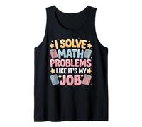 Math Teacher Solving Math Problems Elementary Math Teachers Tank Top