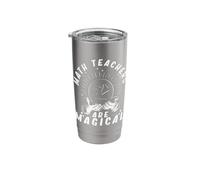 Math Teachers are Magical Mathematician Teaching Subject Stainless Steel Insulated Tumbler