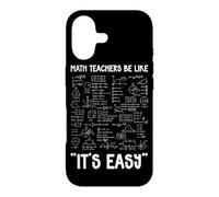 Math Teachers Be Like It's Easy Algebra Formula Geometry Case for iPhone 17