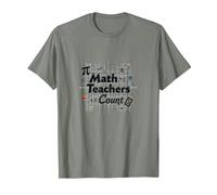 Math Teachers Count: Educators Appreciation Gift T-Shirt, Men, Olive Heather, S