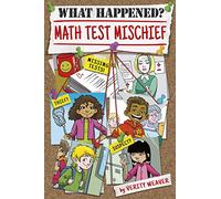 Math Test Mischief (What Happened?)