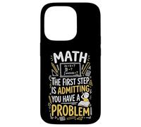 Math The First Step Is Admitting You Have A Problem Case for iPhone 14 Pro