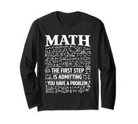 Math The First Step is Admitting You Have A Problem Joke Long Sleeve T-Shirt