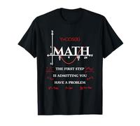 Math The First Step is Admitting You Have A Problem, Vintage T-Shirt