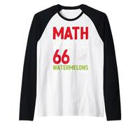 Math The Only Place Where People Buy 66 Watermelons And No O Raglan Baseball Tee