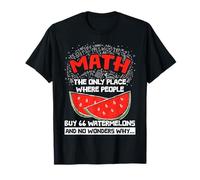 Math THE ONLY PLACE WHERE PEOPLE Math Humor, Watermelon T-Shirt