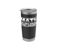 Math The Only Subject that Counts Teacher Humor Stainless Steel Insulated Tumbler