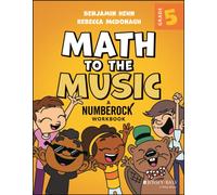 Math to the Music : A Numberock Workbook, Grade 5