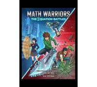 Math Warriors: The Equation Battles: 5 (STEM Manga (Adventure + Educational))