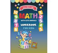 Math with Cute Animal Friends: Numbers 1-10 Workbook for Preschool & Kindergarten: A Fun Preschool Math Workbook with Tracing, Counting, Coloring, and ... Activities for Ages 3-5 (LuLu Universe)